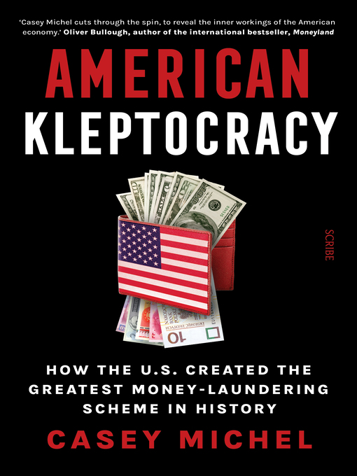 Title details for American Kleptocracy by Casey Michel - Available